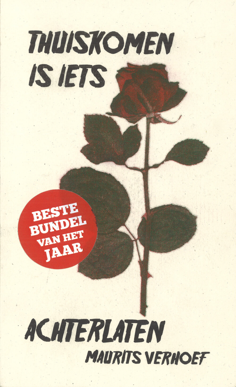 thuiskomenisietsachterlaten